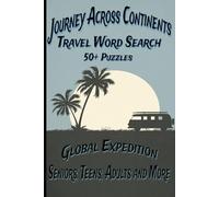 Travel Word Search: Journey Across Continents: Word Search with Easy to Read Print about Travel, Sight Seeing, Adventure and more | 6x9 inches, 110 ... … Gifts for Vacations, Holidays and Relaxing