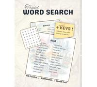 Travel Word Search Puzzle Book: 100 Destinations | Hidden Keys: World Geography Brain Games with Solutions | United States, Europe, Asia, Africa, and More + Hidden Keys