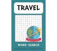 Travel Word Search Puzzle Book: Fun Word Search Book about Travel, Road Trips, Camping and More | Easy to Read Print, 6x9 inches, 110 pages | 50+ Puzzles, Good for Relaxation, Holidays and Free time