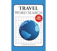 Travel Word Search Puzzle Book: Word Searches with Easy to Read Print about Travel, Geography, Maps and More | 6x9 inches, 110 pages | 50+ Puzzles... Gift for Vacations, Holidays and Free Times