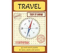 Travel Word Search Puzzle Book: Word Searches with Easy to Read Print about Travel, Holidays, Vacations and More | 6x9 Inches, 110 pages | 50+ Puzzles Best for Travels, Holidays and Free Times