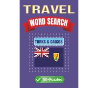 Travel Word Search: Turks & Caicos: Discover the Beauty of Turks & Caicos Through Fun and Educational Word Puzzles | 6 x 9 inches | 50+ Puzzles, 110 pages
