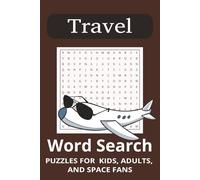 Travel Wordsearch Puzzle: Amazing travel themed wordsearch perfect for your trip, 55+ puzzles