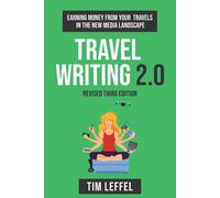 Travel Writing 2.0 (Third Edition)