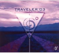 Traveler 03 - The Year's Best In Global Grooves