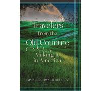 Travelers From The Old Country