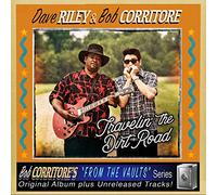 Travelin The Dirt Road/with Bob Corritore