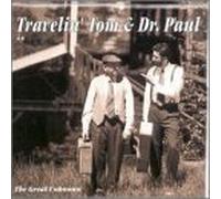 Travelin Tom & Dr Paul - Unknown