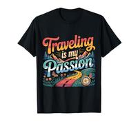 Traveling is My Passion Explorateur Voyageur ||- T-Shirt
