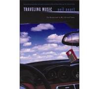 Traveling Music by Neil Peart Neil Peart (Auteur)