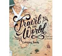 Traveling the World Coloring Book for Kids: Fun and Educational Coloring Pages Featuring Famous Landmarks, Cultures, and Adventures!