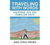 Traveling With Words-Stepping Off The Familiar Path