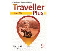 Traveller Plus B1+ Cahier d'exercices avec grammaire supplémentaire