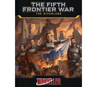 Traveller: The Fifth Frontier War: The Riverland