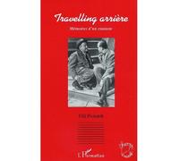 Travelling arrière Mémoires d'un cinéaste - Ulli Pickardt - L'harmattan - broché - Récit