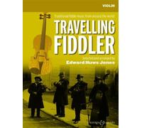 Travelling Fiddler: Traditional fiddle music from around the world. violin (2