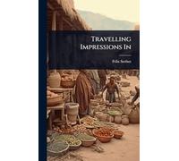Travelling Impressions In