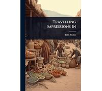 Travelling Impressions In