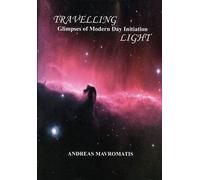 Travelling Light: Glimpses of Modern Day Initiation