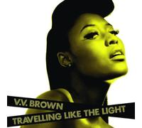 V.V. Brown - Travelling Like The Light