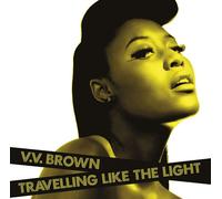 Vv Brown - Travelling Like The Light [Import]