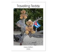 Travelling Teddy Kuba Edition 2026 (Calendrier mural 2026 DIN A4 vertical), CALVENDO calendrier mensuel