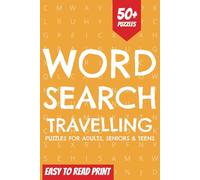 Travelling Word Search Puzzle Book: Word Searches with Easy to Read Print about Travelling, Hiking, Places and More | 6x9 inches, 110 pages | 50+ Puzzles... Gift for Vacations, Holidays and Free Times