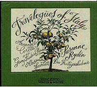 Susanne Ryden, Soprano : Carnets de Voyage en Italie