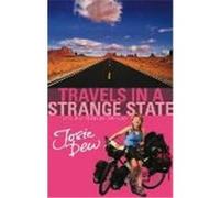 Travels in a Strange State Drew, Josie (Auteur)