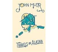Travels In Alaska