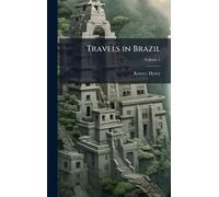Travels in Brazil