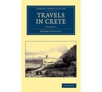 Travels in Crete - [Version Originale] Robert Pashley (Auteur)