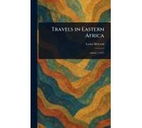Travels In Eastern Africa
