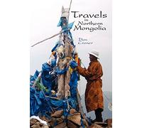 Travels In Northern Mongolia Don Croner (Auteur)