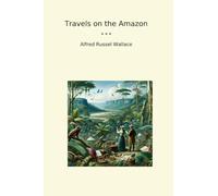 Travels on the Amazon
