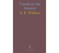 Travels on the Amazon