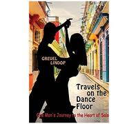 Travels On The Dance Floor