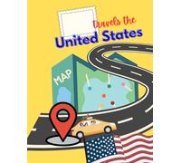 _____Travels the United States: A Coloring Journal to Remember Your Adventure!
