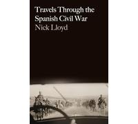 Travels Through the Spanish Civil War