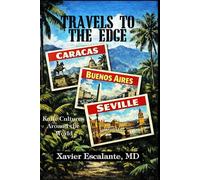 TRAVELS TO THE EDGE: Knife Cultures Around the World