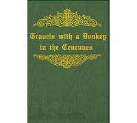 Travels with a Donkey in the Cevennes: With original illustrations