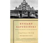 Travels with Herodotus by Ryszard Kapuscinski Ryszard Kapuscinski (Auteur)