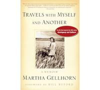 Travels with Myself and Another: A Memoir
