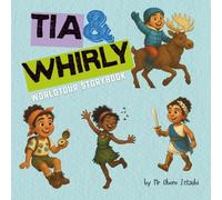 Travels with Tia: A Learning Journey Across the World: An Educational Adventure Book Packed with Geography, Culture, and Life Lessons from Around the World