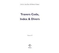 Travers Coda, Index & Divers Eglogues - J.-R.-G. Du Parc - P.o.l. - broché - Roman