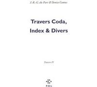 Travers Coda, Index & Divers J.-R.-G. Du Parc (Auteur), Denise Camus (Auteur)