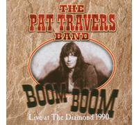 Travers, Pat - Boom, Live at The Diamond 1990