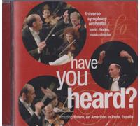 Traverse Symphony Orchestra-Have You Heard?