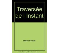 Traversée de l’instant