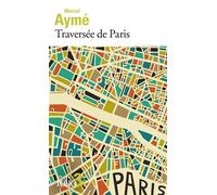 Marcel Aymé – Traversée de Paris – Roman – Poche – Gallimard